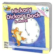 Hickory Dickory Dock and More!