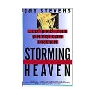Storming Heaven LSD and the American Dream