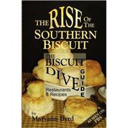 The Rise of the Southern Biscuit the Biscuit Dive Guide