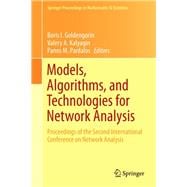 Models, Algorithms, and Technologies for Network Analysis
