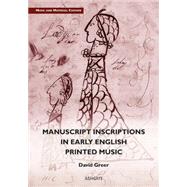 Manuscript Inscriptions in Early English Printed Music