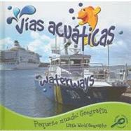 Vias acuaticas/Waterways