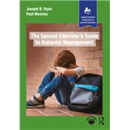 The Special Educator’s Guide to Behavior Management