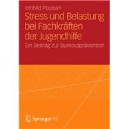 Stress Und Belastung Bei Fachkraften Der Jugendhilfe