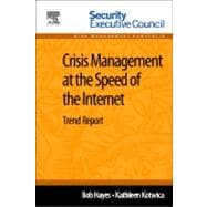 Crisis Management at the Speed of the Internet