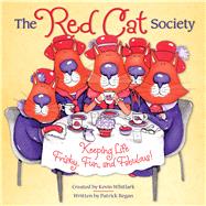 The Red Cat Society Keeping Life Frisky, Fun, and Fabulous!