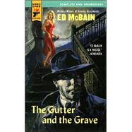 The Gutter And the Grave