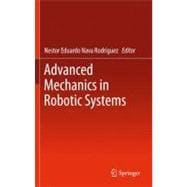 Advanced Mechanics in Robotic Systems