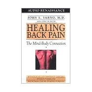 Healing Back Pain; The Mind-Body Connection