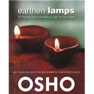 Earthen Lamps 60 parables and anecdotes to light up your heart