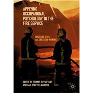 Applying Occupational Psychology to the Fire Service