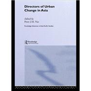 Directors of Urban Change in Asia