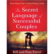 The Secret Language of Successful Couples