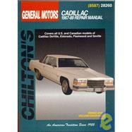Chilton's General Motors Cadillac 1967-89 Repair Manual: Covers All U.S. and Canadian Models of Deville, Eldorado, Fleetwood and Seville