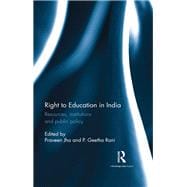 Right to Education in India: Resources, institutions and public policy