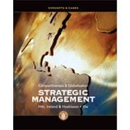 Strategic Management: Concepts and Cases Competitiveness and Globalization