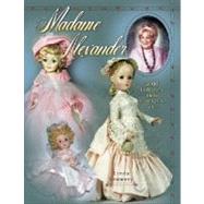 Madame Alexander 2008 Collector's Dolls Price Guide