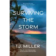 Surviving the Storm A Novel