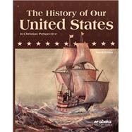 The History of Our United States in Christian Perspective, 4th edition