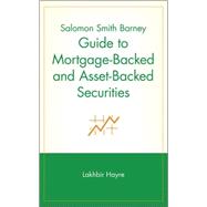 Salomon Smith Barney Guide to Mortgage-Backed and Asset-Backed Securities