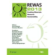 Rewas 2013 Enabling Materials Resource Sustainability