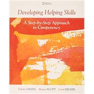 Bundle: Developing Helping Skills: A Step-by-Step Approach to Competency, 2nd + DVD