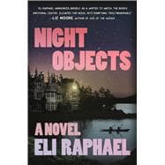 Night Objects A Novel