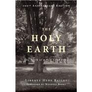 The Holy Earth The Birth of a New Land Ethic