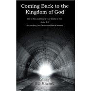 Coming Back to the Kingdom of God