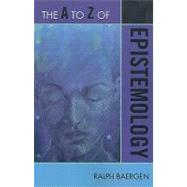 The a to Z of Epistemology