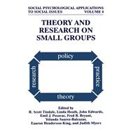 Theory and Research on Small Groups