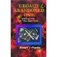 Legacy of the Abandoned One