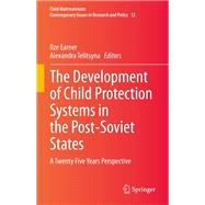 The Development of Child Protection Systems in the Post-Soviet States