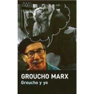 Groucho y yo / Groucho and Me