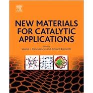 New Materials for Catalytic Applications