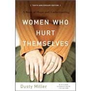 Women Who Hurt Themselves
