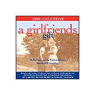 A Girlfriends Gift 2002 Calendar