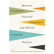 Minority Languages, National Languages, and Official Language Policies