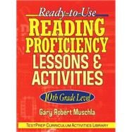Ready-to-Use Reading Proficiency Lessons and Activities 10th Grade Level