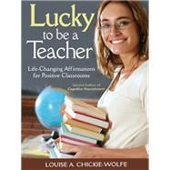 Lucky to Be a Teacher,9781452215877
