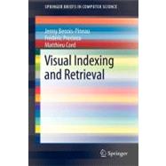 Visual Indexing and Retrieval