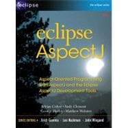 Eclipse AspectJ Aspect-Oriented Programming with AspectJ and the Eclipse AspectJ Development Tools