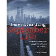 Understanding September 11th The Right Questions about the Attacks on America