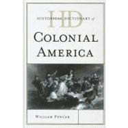 Historical Dictionary of Colonial America