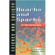 Quarks and Sparks