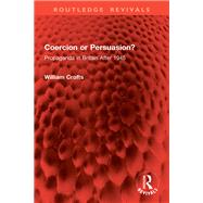 Coercion or Persuasion?