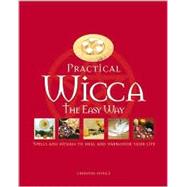 Practical Wicca the Easy Way