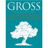 Themes, Issues, and Debates in Psychology