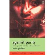 Against Purity: Rethinking Identity with Indian and Western Feminisms