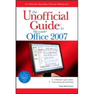The Unofficial Guide to Microsoft Office 2007